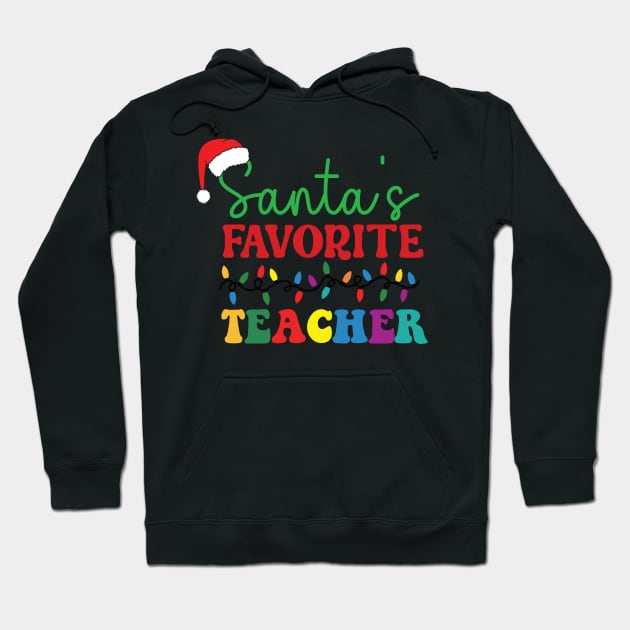 Santa’s Favorite Teacher Hoodie by CoastalDesignStudios